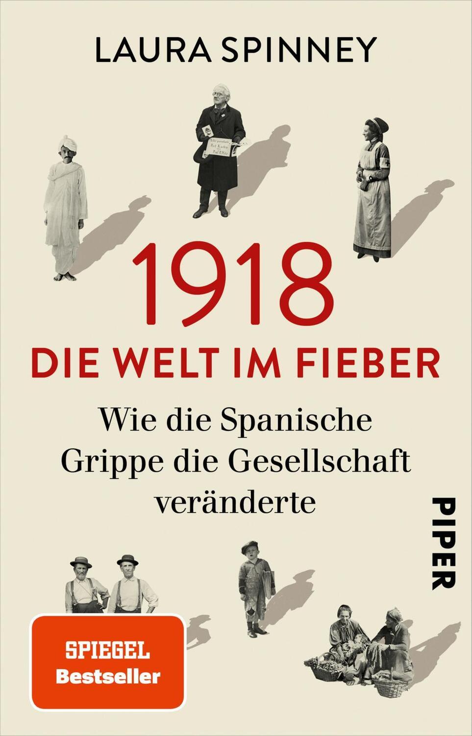Cover: 9783492317283 | 1918 - Die Welt im Fieber | Laura Spinney | Taschenbuch | Deutsch