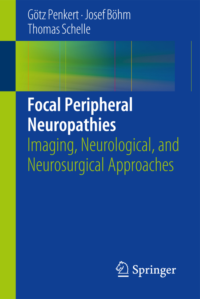 Cover: 9783642547799 | Focal Peripheral Neuropathies | Götz Penkert (u. a.) | Taschenbuch