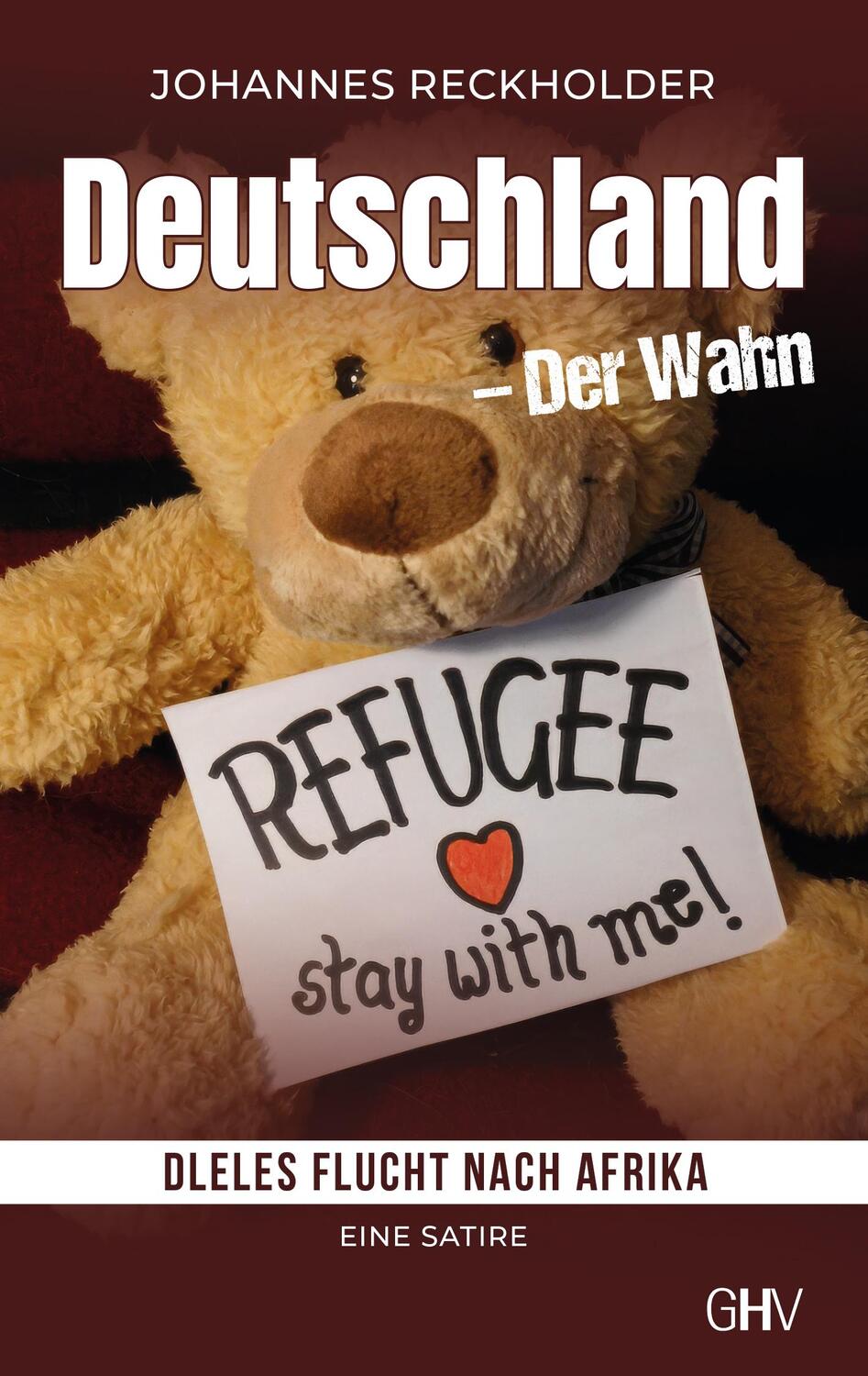 Cover: 9783873368309 | Deutschland - Der Wahn | Dleles Flucht nach Afrika | Reckholder | Buch