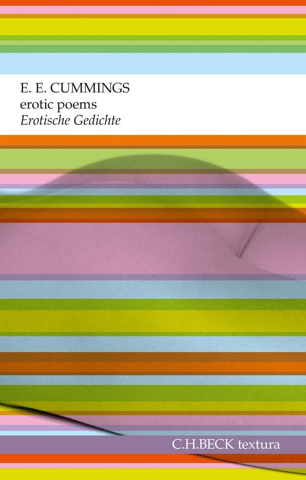Cover: 9783406624803 | erotic poems. Erotische Gedichte | englisch und deutsch | Cummings
