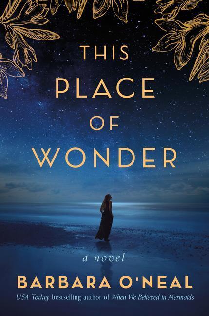 Cover: 9781542037976 | This Place of Wonder | Barbara O'Neal | Taschenbuch | Englisch | 2022
