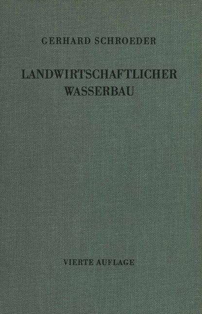 Cover: 9783642950353 | Landwirtschaftlicher Wasserbau | Gerhard Schroeder | Taschenbuch | xi