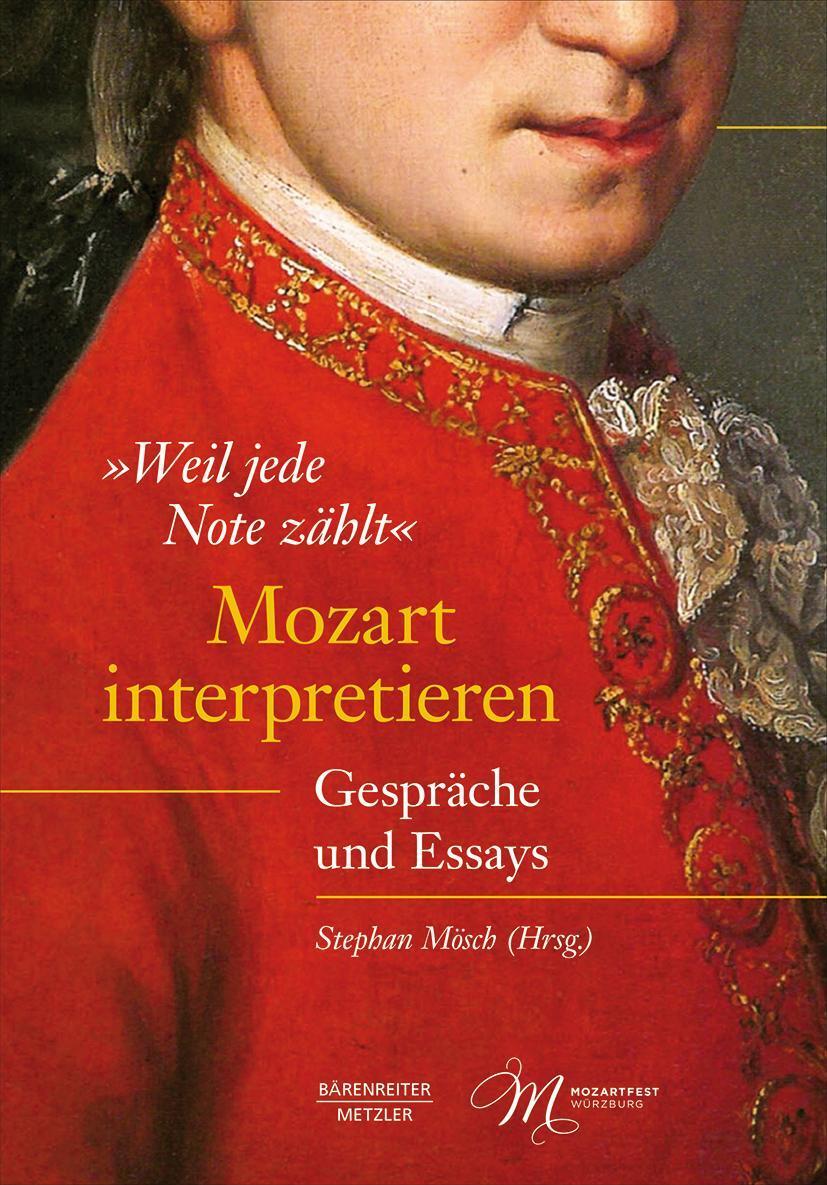 Cover: 9783662613801 | "Weil jede Note zählt": Mozart interpretieren | Gespräche und Essays