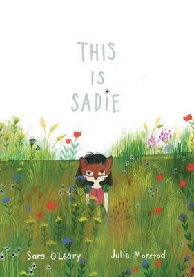 Cover: 9781770495326 | This Is Sadie | Sara O'Leary | Buch | Sadie Mac | Englisch | 2015