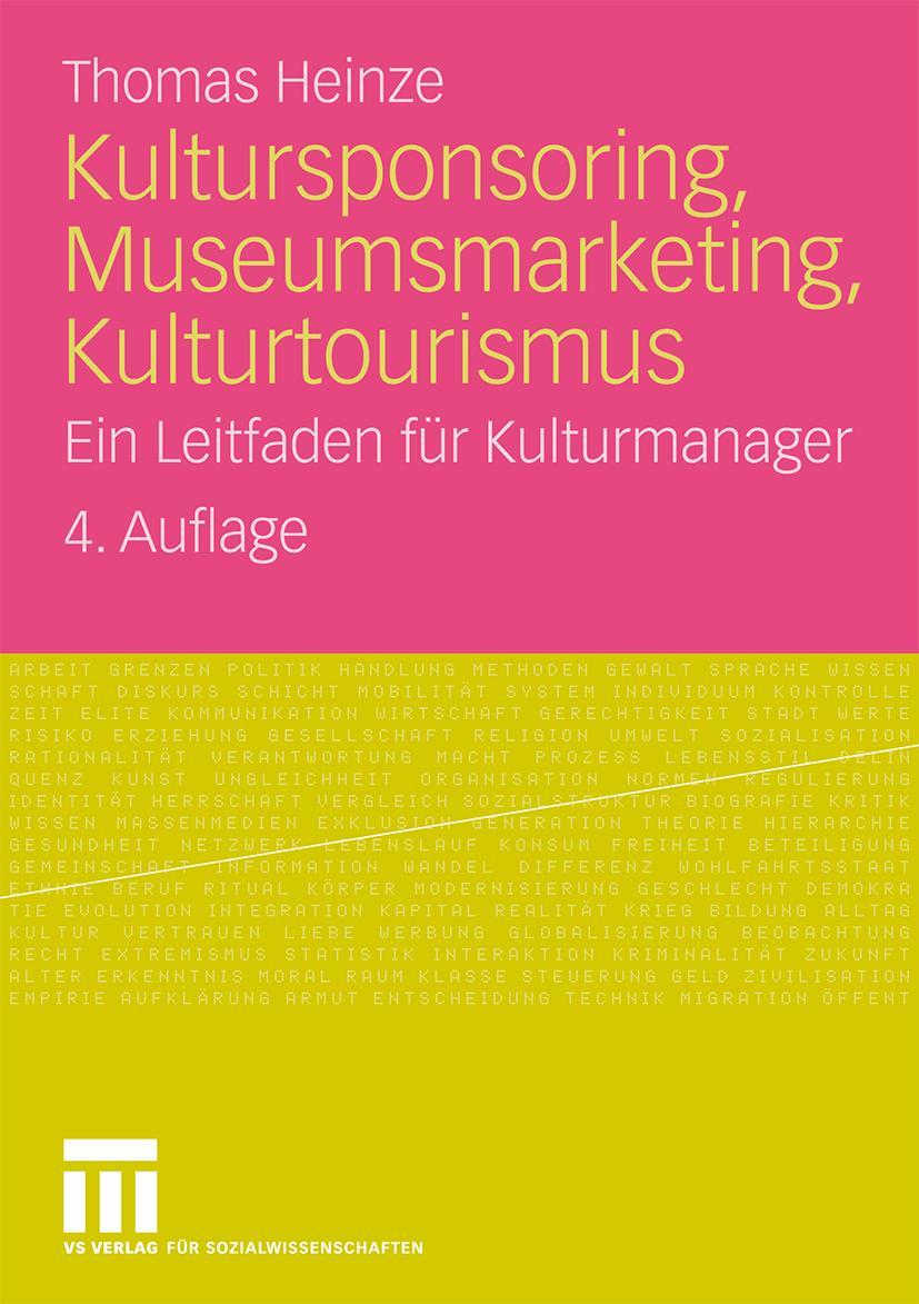 Cover: 9783531166353 | Kultursponsoring, Museumsmarketing, Kulturtourismus | Thomas Heinze