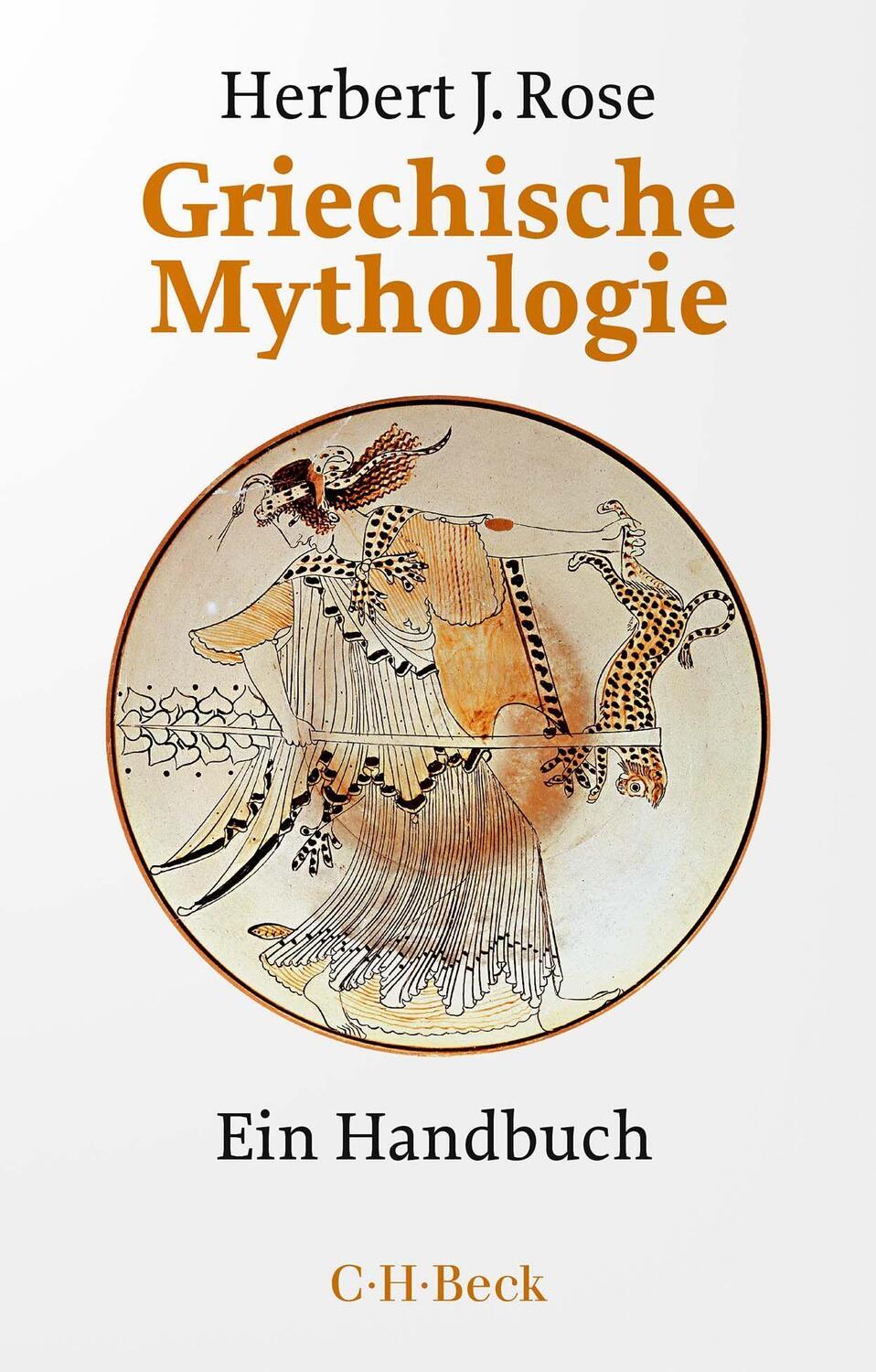 Cover: 9783406790621 | Griechische Mythologie | Ein Handbuch | Herbert Jennings Rose | Buch
