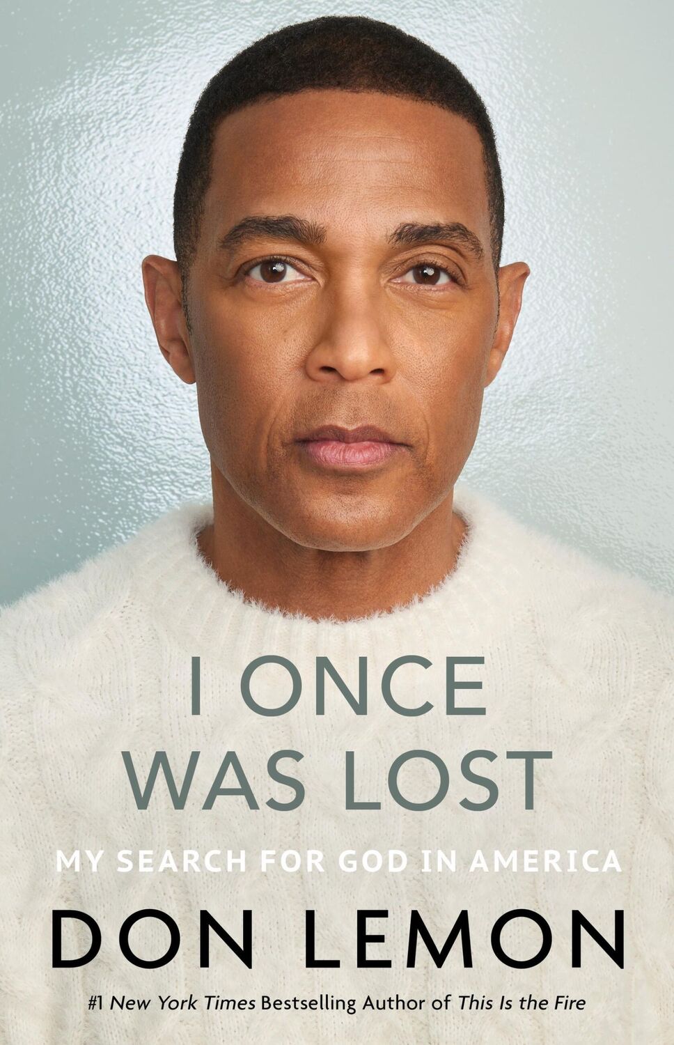 Cover: 9780316567695 | I Once Was Lost | My Search for God in America | Don Lemon | Buch