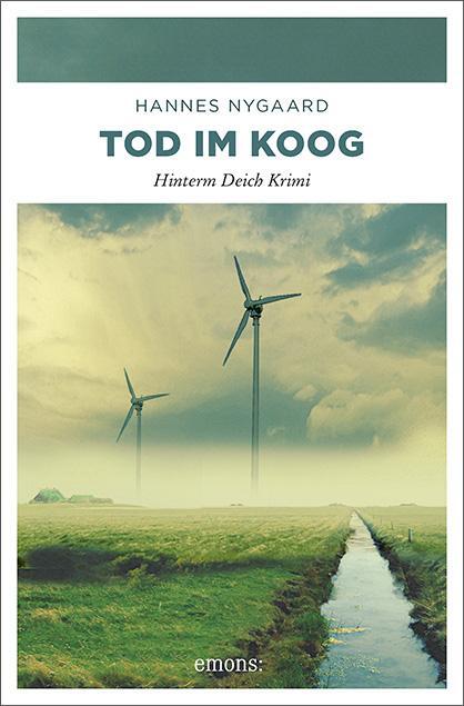 Cover: 9783897058552 | Tod im Koog | Hannes Nygaard | Taschenbuch | Hinterm Deich Krimi