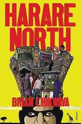 Cover: 9780099526759 | Harare North | Brian Chikwava | Taschenbuch | Englisch | 2010