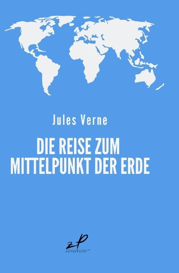 Cover: 9783754954171 | Die Reise zum Mittelpunkt der Erde | Klassiker der Weltliteratur. DE