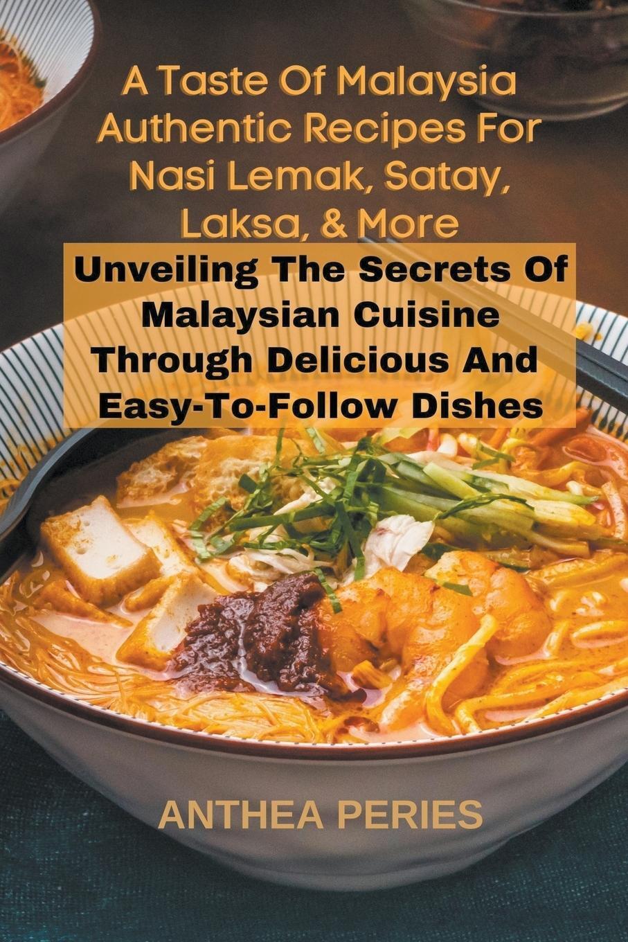Cover: 9798215092279 | A Taste Of Malaysia | Anthea Peries | Taschenbuch | Paperback | 2023