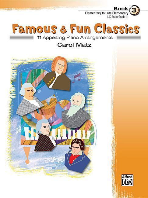 Cover: 9780739034279 | Famous &amp; Fun Classics 3 | Carol Matz | Buch | Englisch | 2003