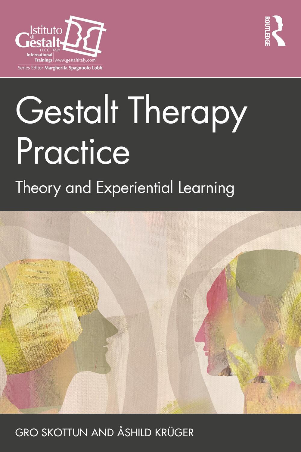 Cover: 9780367722050 | Gestalt Therapy Practice | Theory and Experiential Learning | Buch