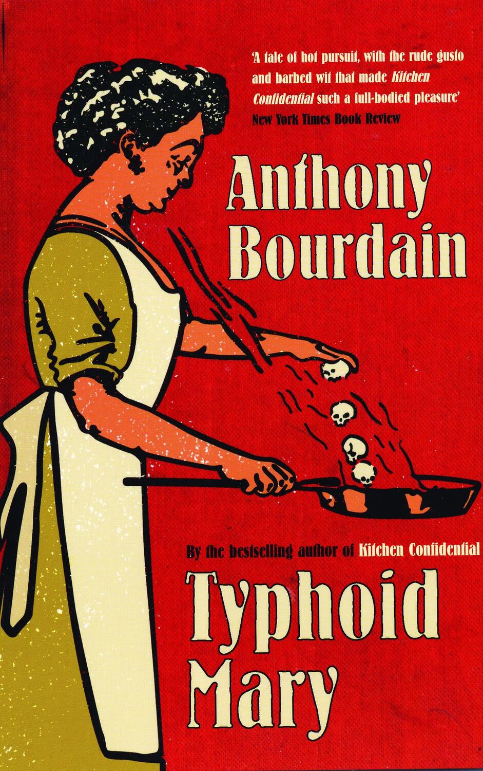 Cover: 9780747566878 | Typhoid Mary | Anthony Bourdain | Taschenbuch | 148 S. | Englisch