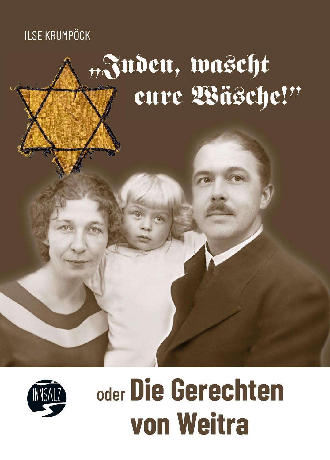 Cover: 9783903496057 | "Juden, wascht eure Wäsche!" | oder Die Gerechten von Weitra | Buch