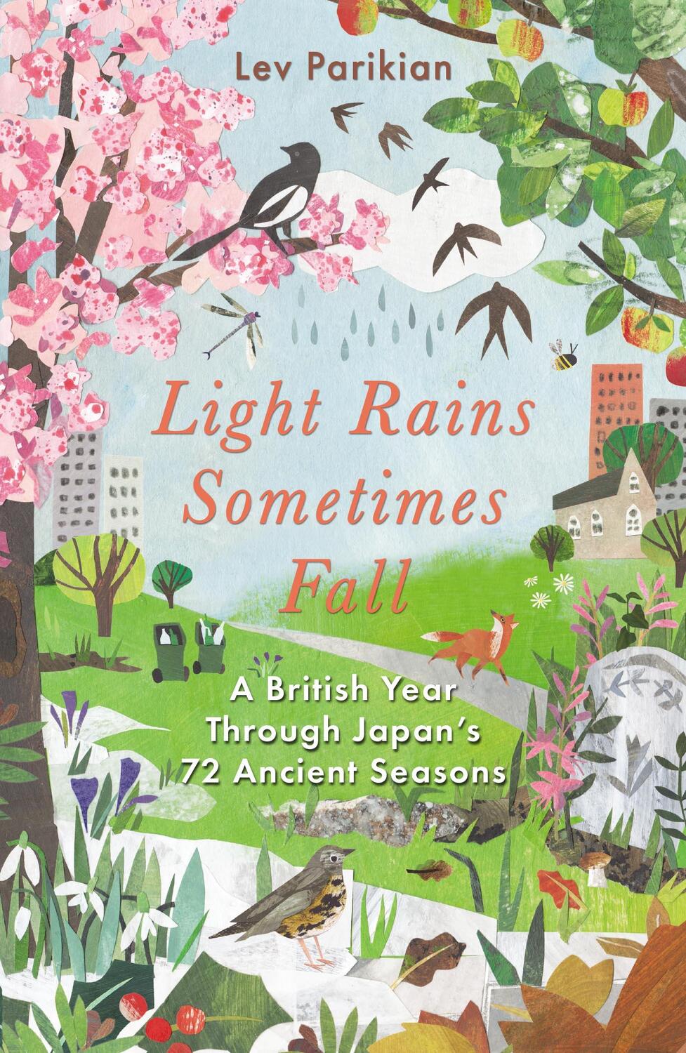 Cover: 9781783966387 | Light Rains Sometimes Fall | A British Year in Japan's 72 Seasons