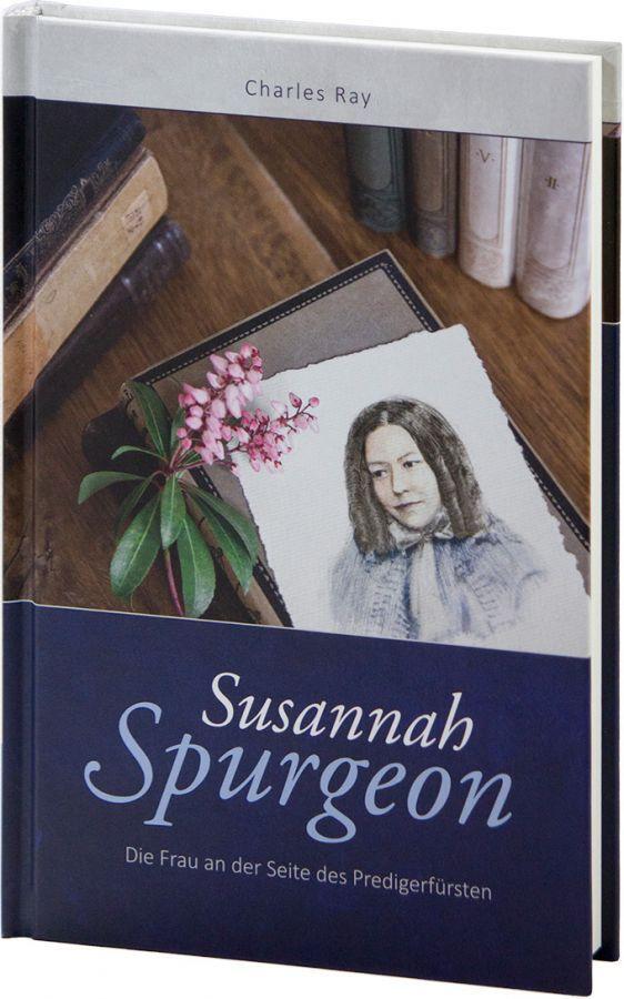 Cover: 9783935558884 | Susannah Spurgeon | Die Frau an der Seite des Predigerfürsten | Ray