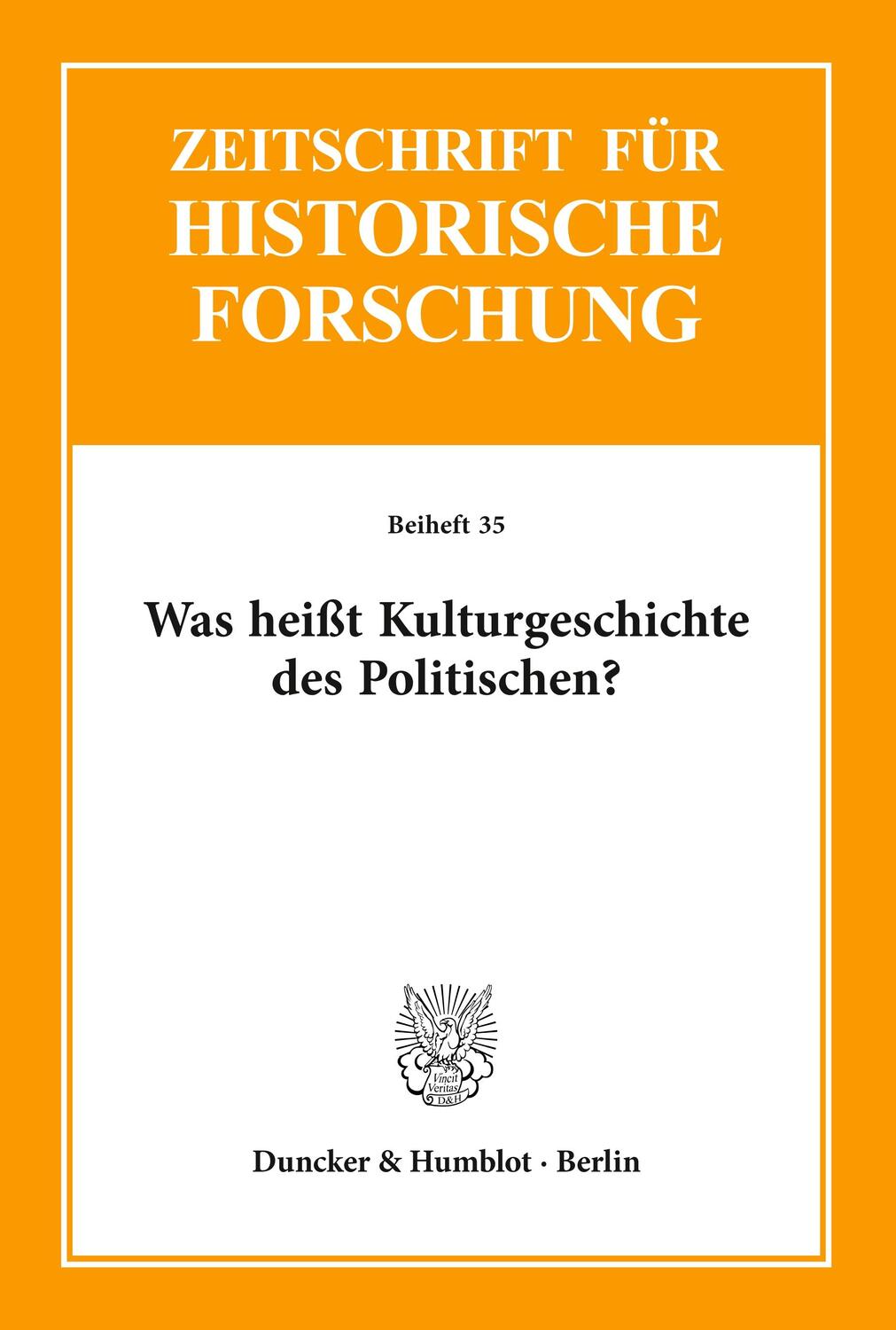 Cover: 9783428118687 | Was heißt Kulturgeschichte des Politischen? | Stollberg-Rilinger
