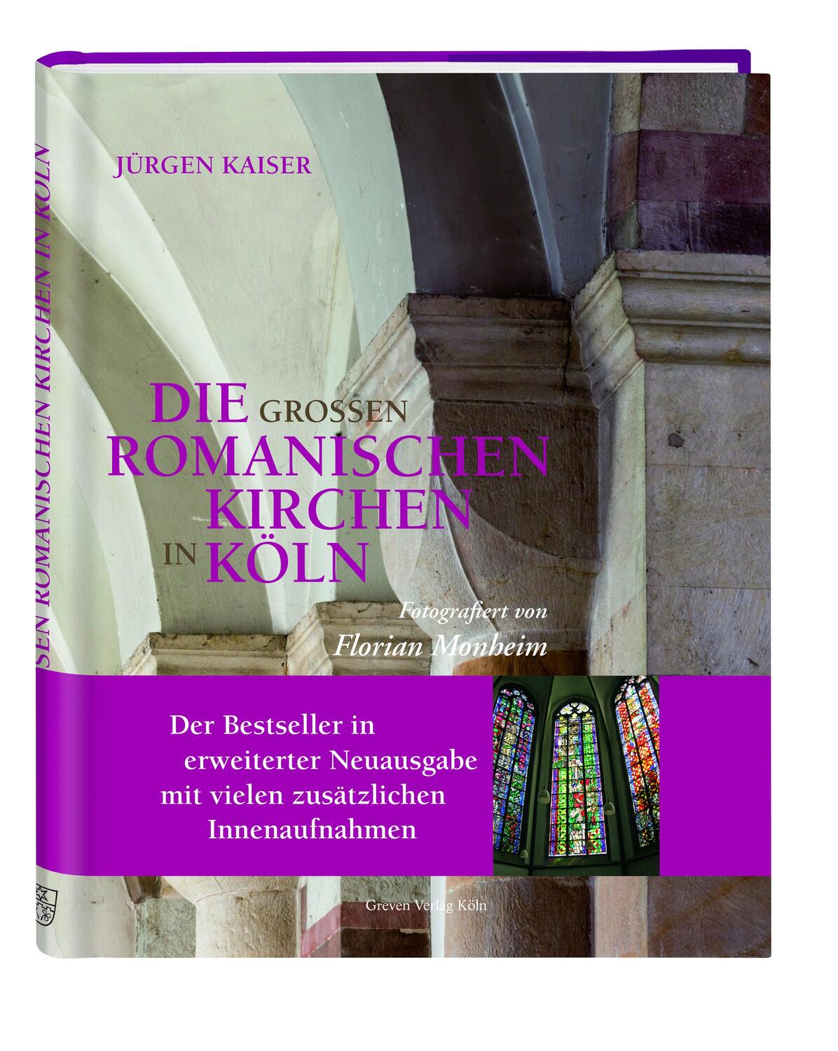 Cover: 9783774306875 | Die großen romanischen Kirchen in Köln | Jürgen Kaiser | Buch | 2017