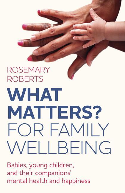 Cover: 9781803416229 | What Matters? for Family Wellbeing | Rosemary Roberts | Taschenbuch