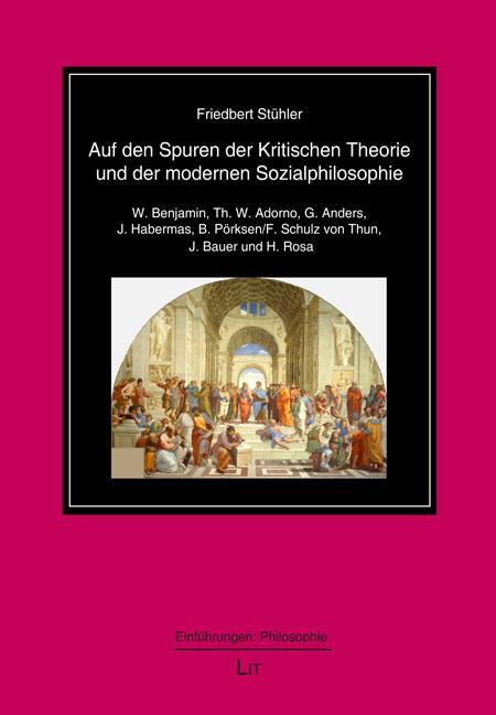 Cover: 9783643149855 | Auf den Spuren der Kritischen Theorie und der modernen...