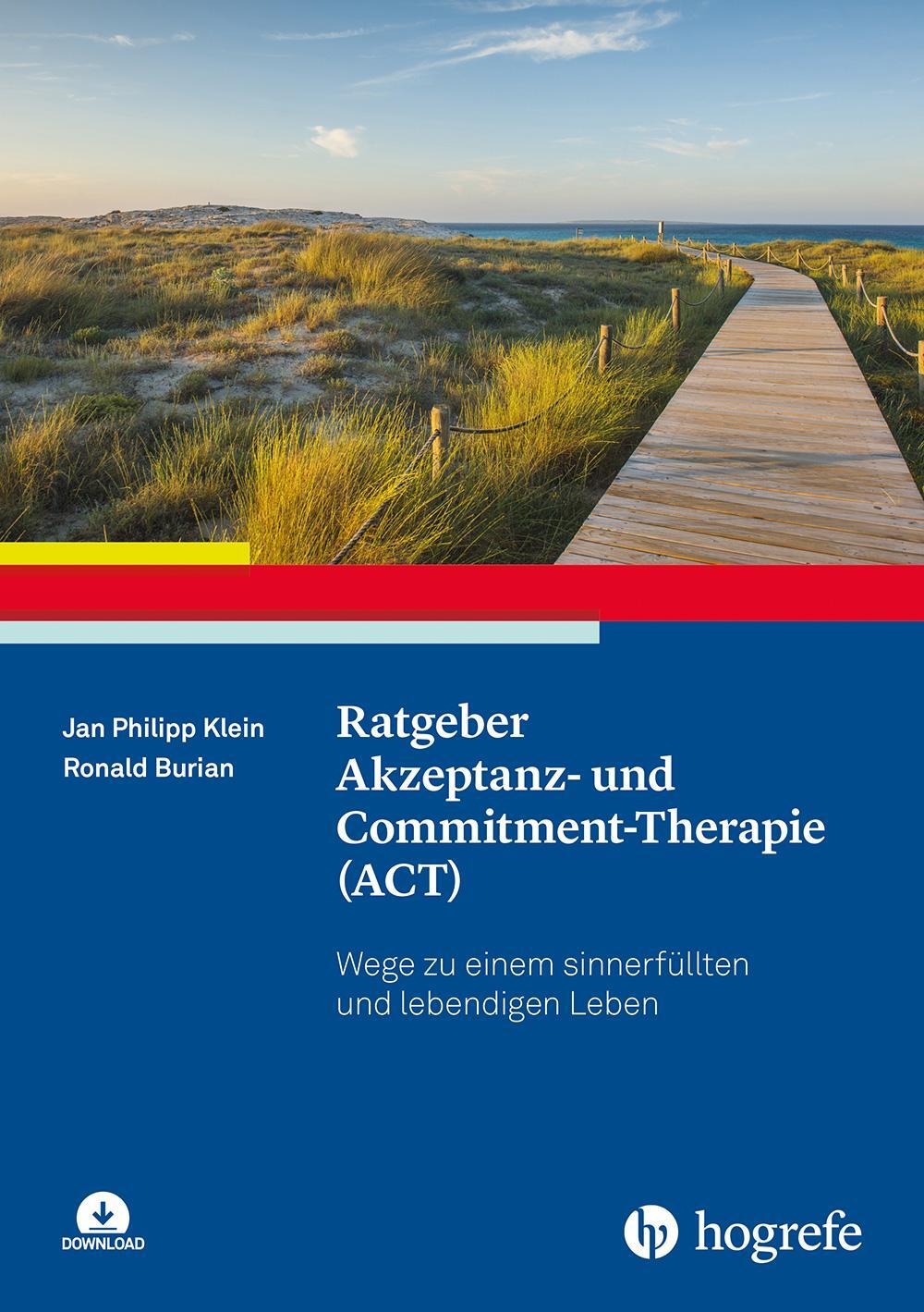 Cover: 9783801732165 | Ratgeber Akzeptanz- und Commitment-Therapie (ACT) | Klein (u. a.)