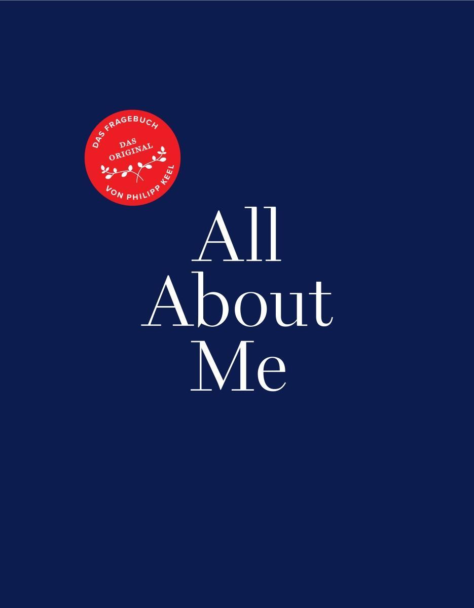 Cover: 9783257021547 | All About Me | Philipp Keel | Buch | Diogenes Kunstbücher | 96 S.