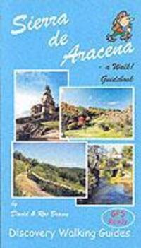 Cover: 9781899554966 | Sierra de Aracena - a Walk! Guidebook | David Brawn (u. a.) | Buch