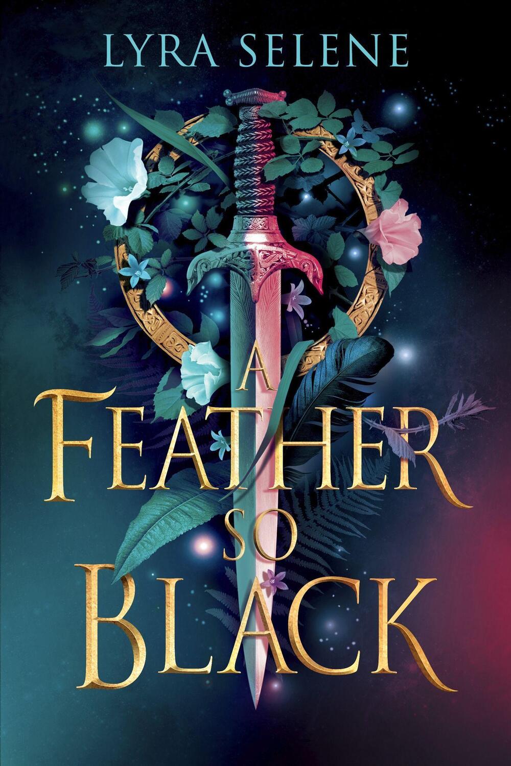 Cover: 9780356522371 | A Feather So Black | Lyra Selene | Buch | The Fair Folk Trilogy | 2024