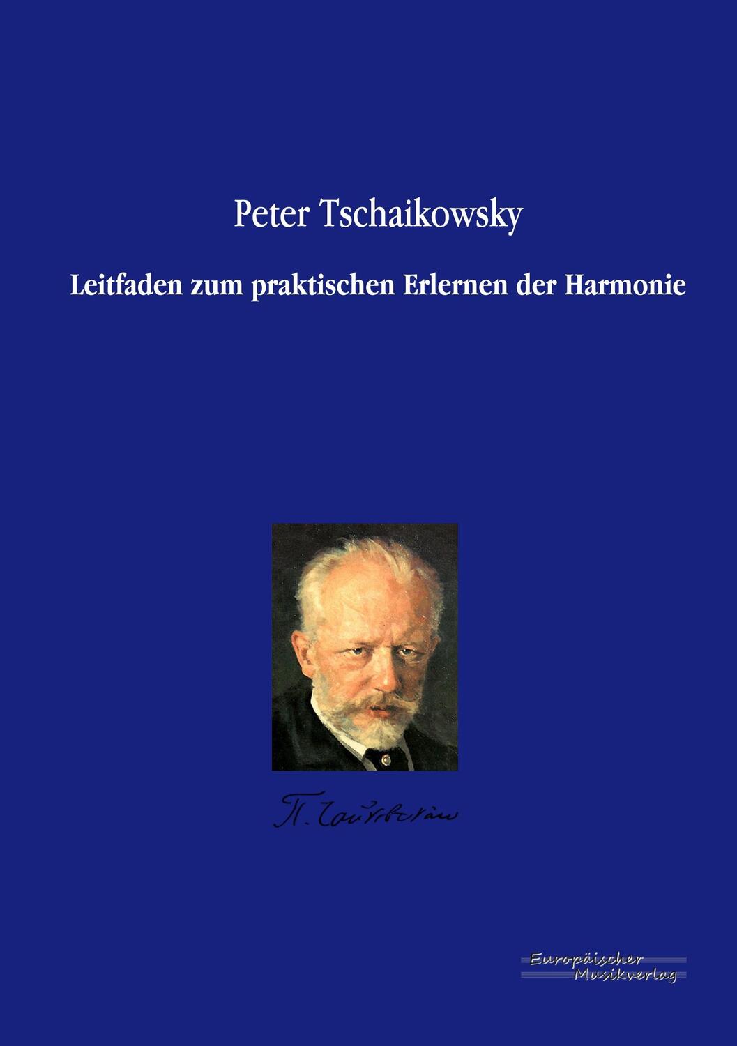 Cover: 9783956980008 | Leitfaden zum praktischen Erlernen der Harmonie | Peter Tschaikowsky
