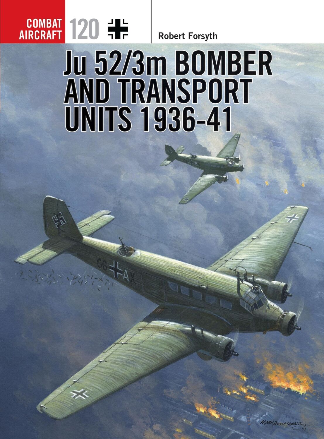 Cover: 9781472818805 | Ju 52/3m Bomber and Transport Units 1936-41 | Robert Forsyth | Buch