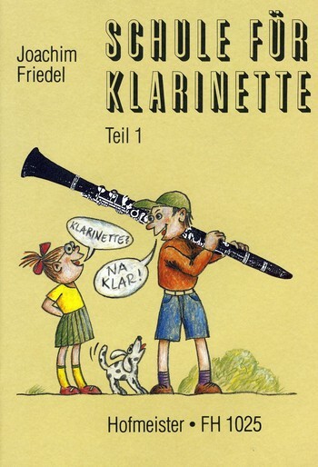 Cover: 9790203410256 | Klarinette? Na klar! - Schule für Klarinette 1 | Joachim Friedel