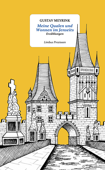 Cover: 9783990392218 | Meine Qualen und Wonnen im Jenseits | Erzählungen | Gustav Meyrink