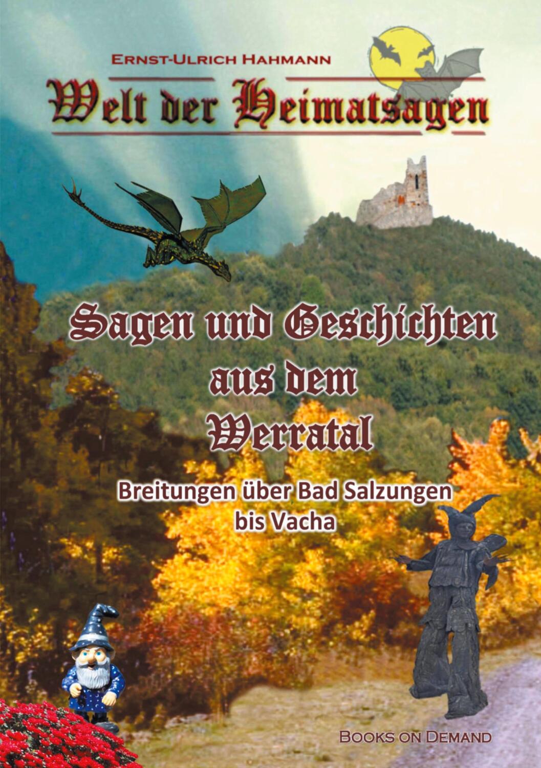 Cover: 9783755795322 | Welt der Heimatsagen | Sagen und Geschichten aus dem Werratal | Buch