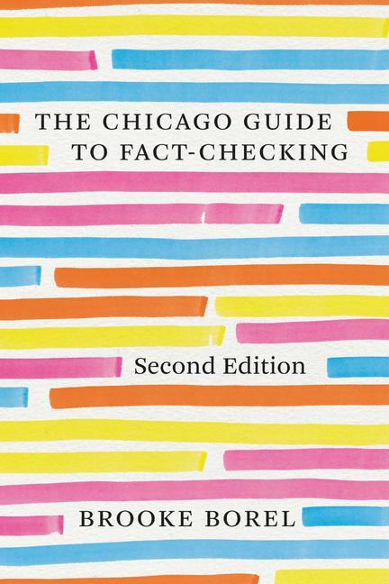 Cover: 9780226817897 | The Chicago Guide to Fact-Checking, Second Edition | Brooke Borel