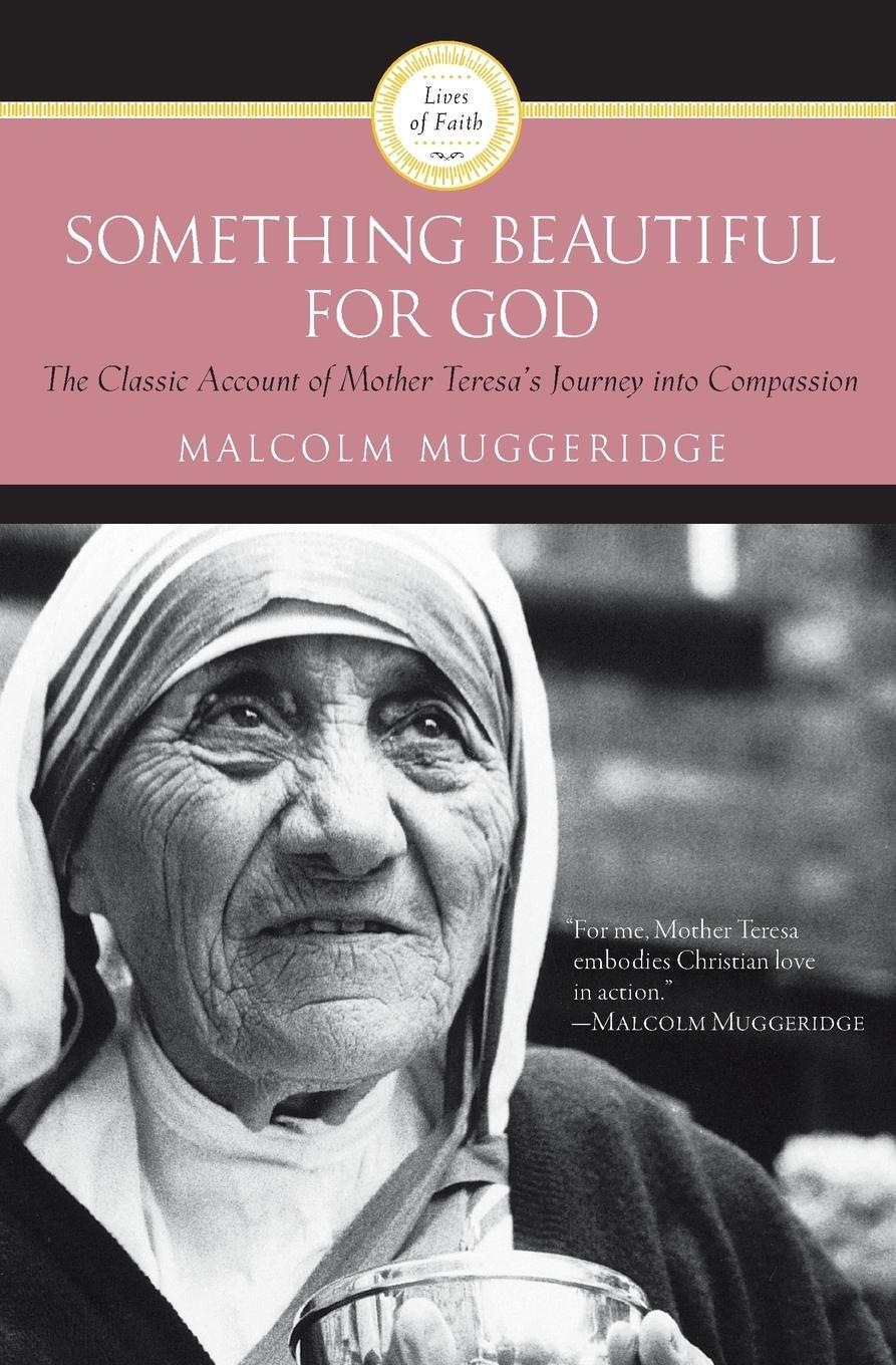 Cover: 9780060660437 | Something Beautiful for God | Malcolm Muggeridge | Taschenbuch | 2013