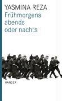 Cover: 9783446230293 | Frühmorgens, abends oder nachts | Yasmina Reza | Buch | 208 S. | 2008