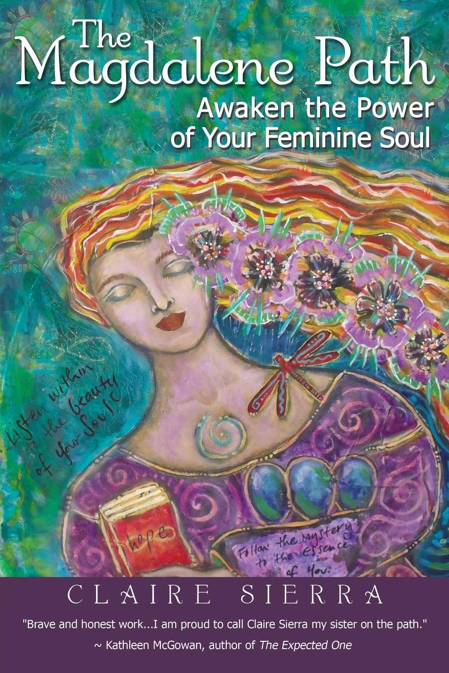 Cover: 9781452561851 | The Magdalene Path | Awaken the Power of Your Feminine Soul | Sierra