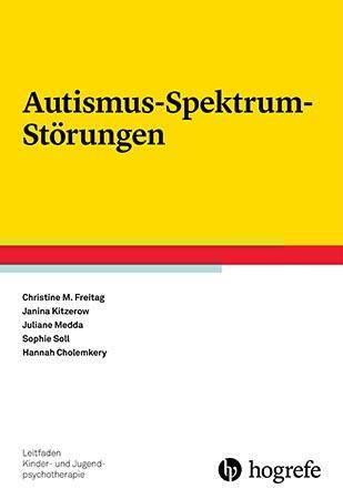 Cover: 9783801727048 | Autismus-Spektrum-Störungen | Christine M. Freitag (u. a.) | Buch | IX