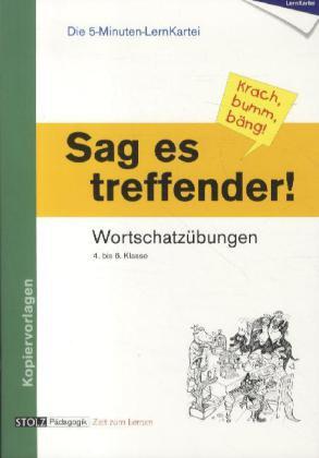 Cover: 9783897784437 | Sag es treffender! (Krach, bumm, bäng!) | Karin Pfeiffer | Broschüre