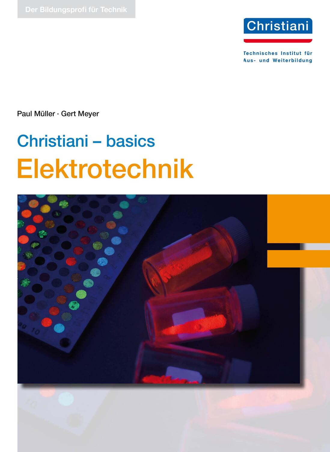 Cover: 9783865228017 | Christiani - basics Elektrotechnik | Gert Meyer (u. a.) | Buch | 2015