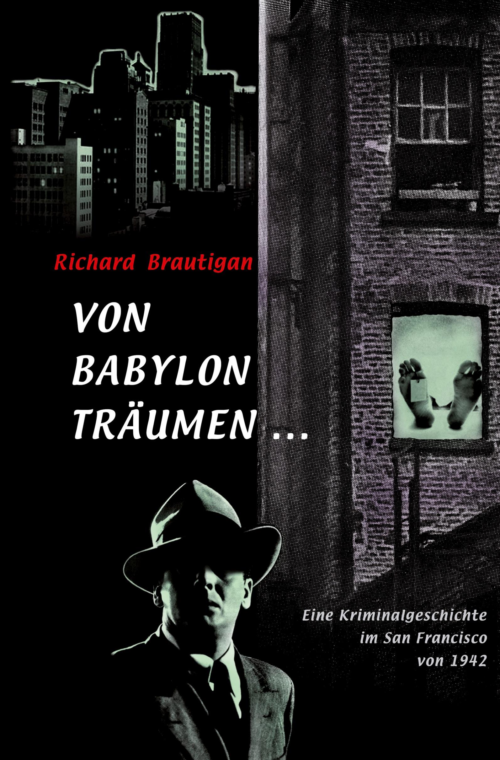 Cover: 9783905802054 | Von Babylon träumen ... | Richard Brautigan | Taschenbuch | Paperback