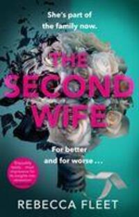 Cover: 9781784163457 | The Second Wife | Rebecca Fleet | Taschenbuch | Englisch | 2020