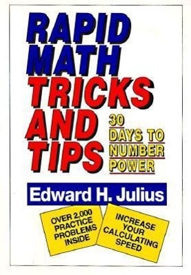 Cover: 9780471575634 | Rapid Math Tricks & Tips: 30 Days to Number Power | Edward H. Julius