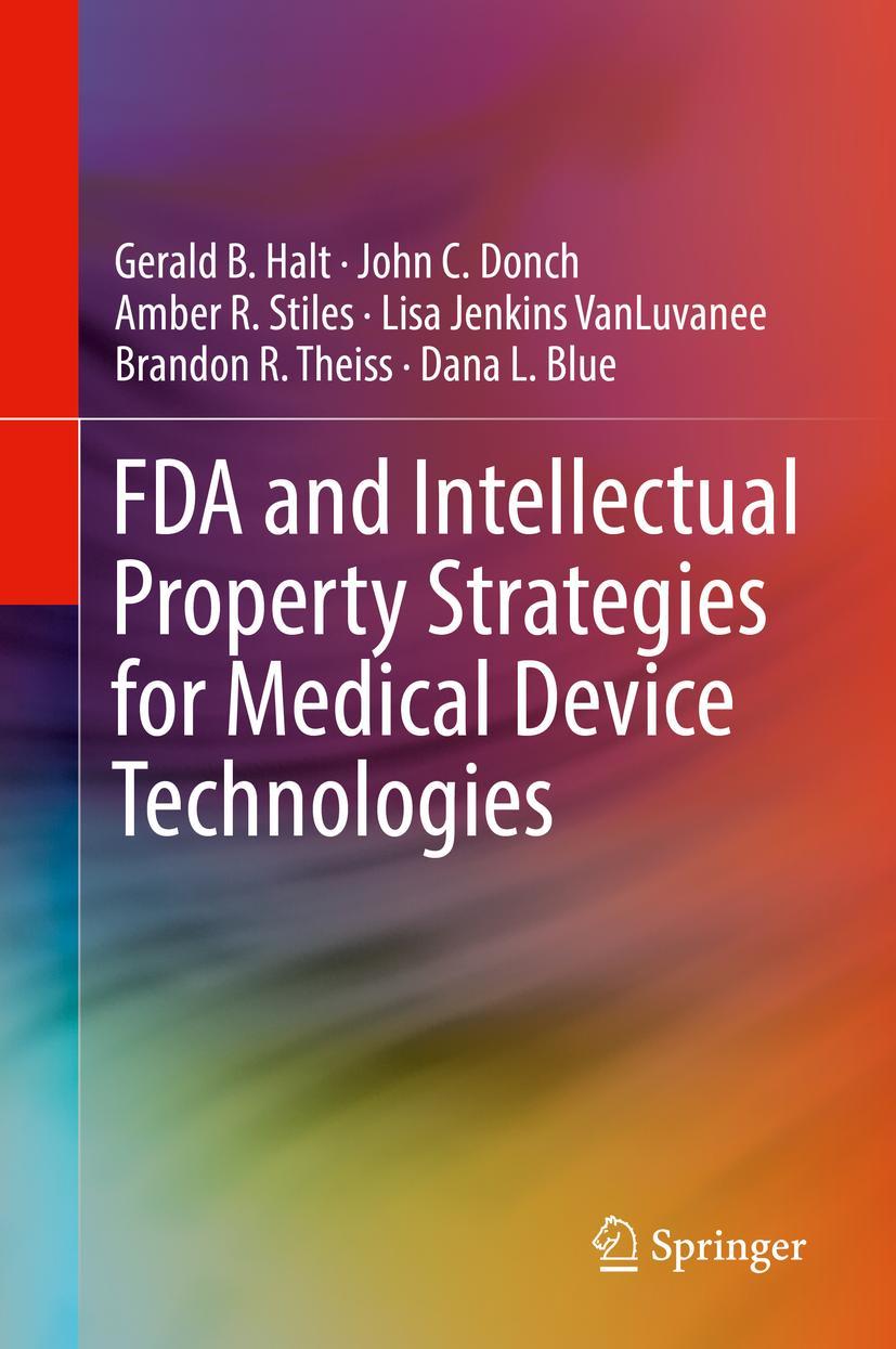 Cover: 9783030044619 | FDA and Intellectual Property Strategies for Medical Device...