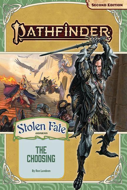 Cover: 9781640785113 | Pathfinder Adventure Path: The Choosing (Stolen Fate 1 of 3) (P2)
