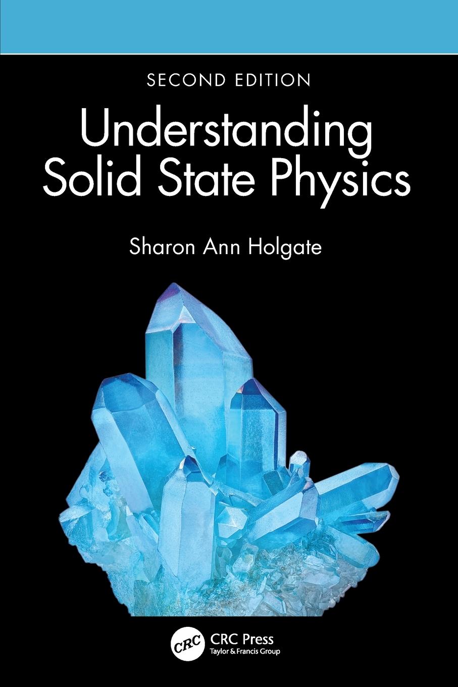 Cover: 9780367249854 | Understanding Solid State Physics | Sharon Ann Holgate | Taschenbuch