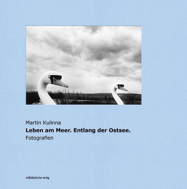 Cover: 9783963116223 | Leben am Meer. Entlang der Ostsee. | Fotografien | Buch | Deutsch