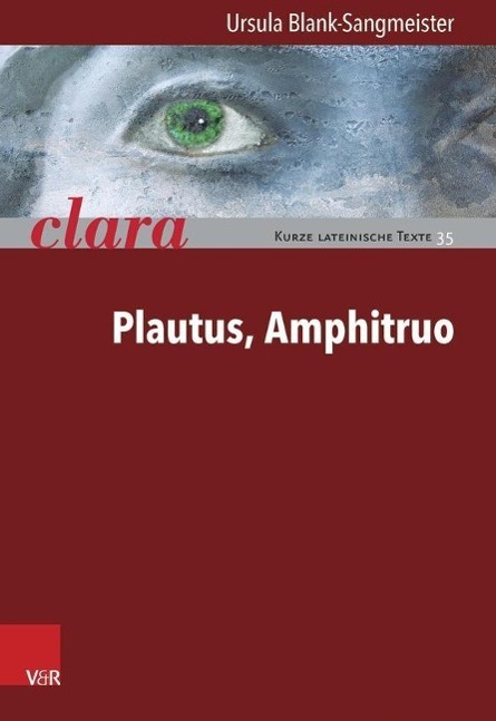 Cover: 9783525717370 | Amphitruo | clara, Kurze lateinische Texte, 35, clara 35 | Broschüre