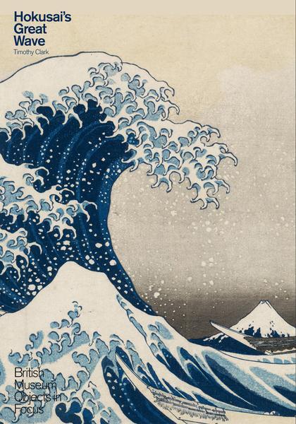 Cover: 9780714124674 | Hokusai's Great Wave | Timothy Clark | Taschenbuch | Objects in Focus